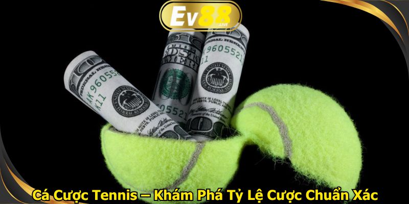 Cá Cược Tennis