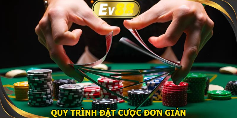 Quy trình đặt cược tại nhà cái cực kỳ đơn giản
